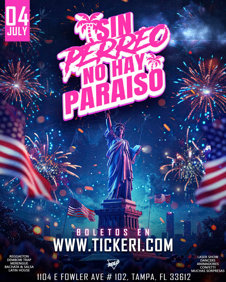 Sin Perreo No hay Paraiso 4 july edition