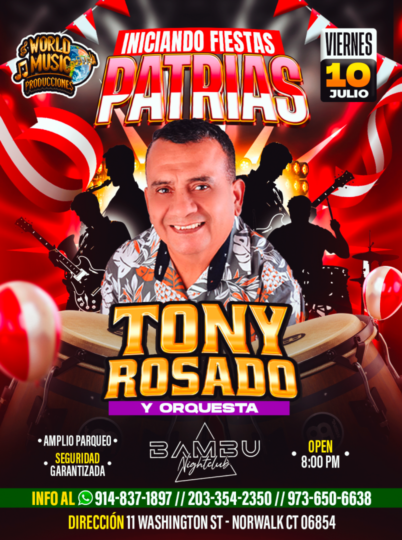 Celebrating the independence of Peru with Tony Rosado
