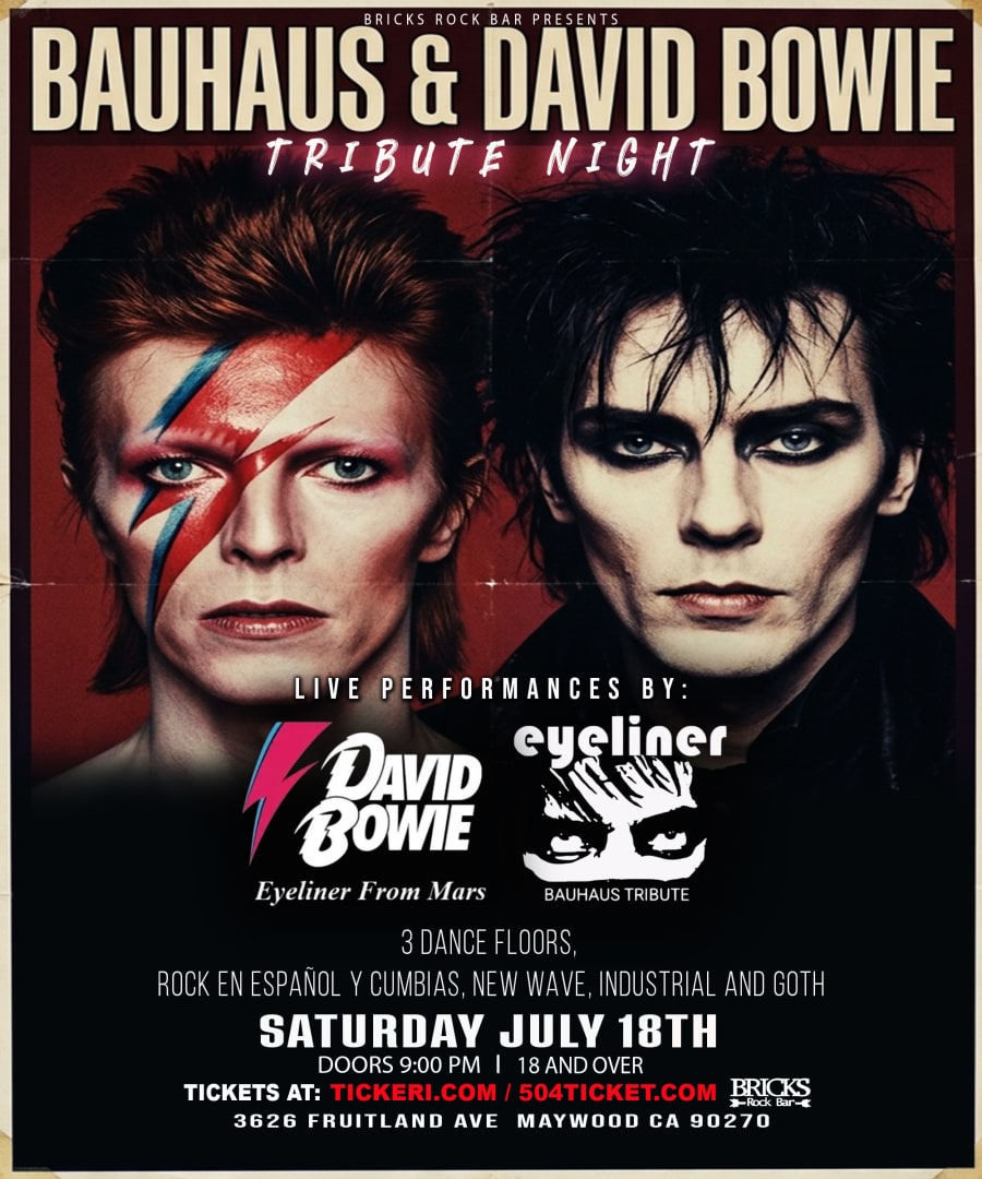 BAUHAUS AND DAVID BOWIE TRIBUTES BY EYELINER AND EYELINER FROM MARS
