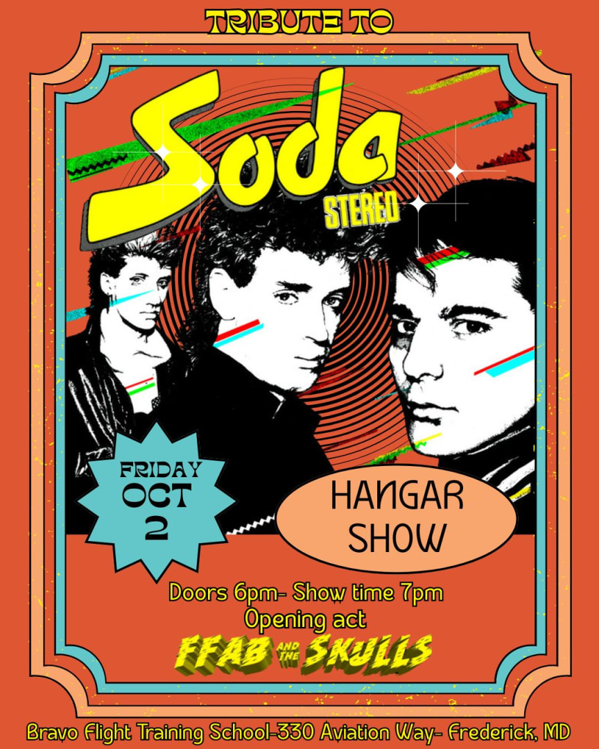 Tribute to SODA STEREO- Hangar show- Fredrick, MD