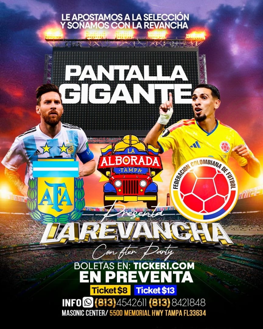 Colombia Vs Argentina - en Pantalla Gigante - Tampa