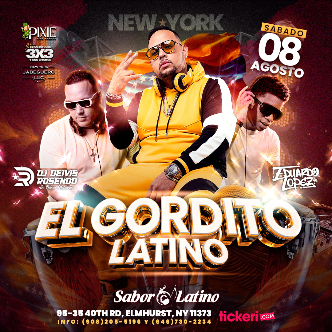 DJ EL GORDITO LATINO IN QUEENS NEW YORK POSTPONED