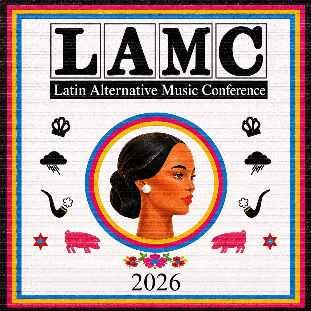 LAMC Latin Alternative Music Conference 2026