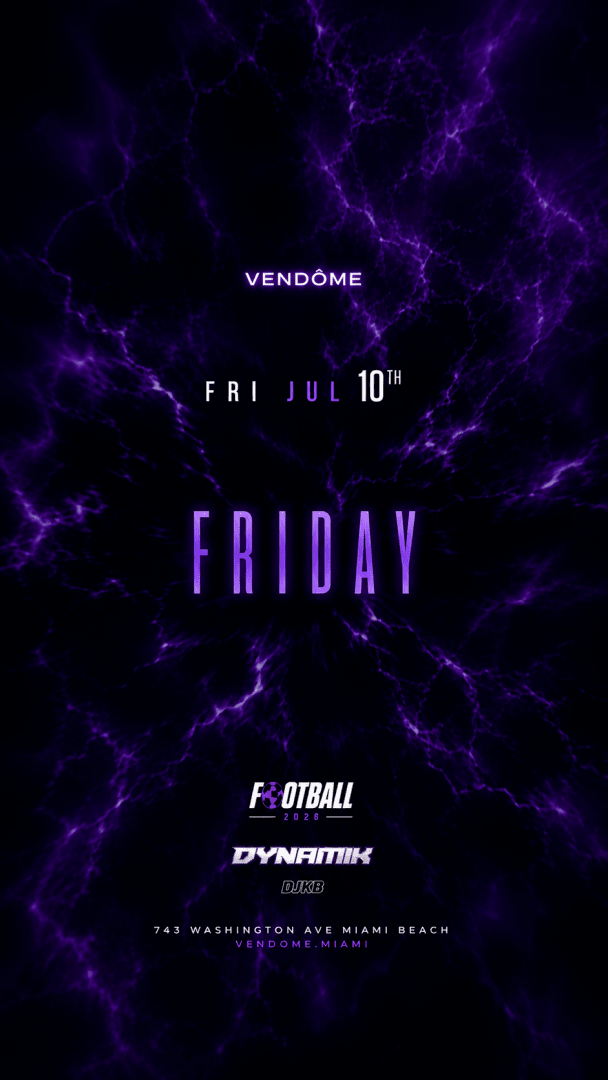 Motion Picture Fridays World Cup Edition At Vendome Miami