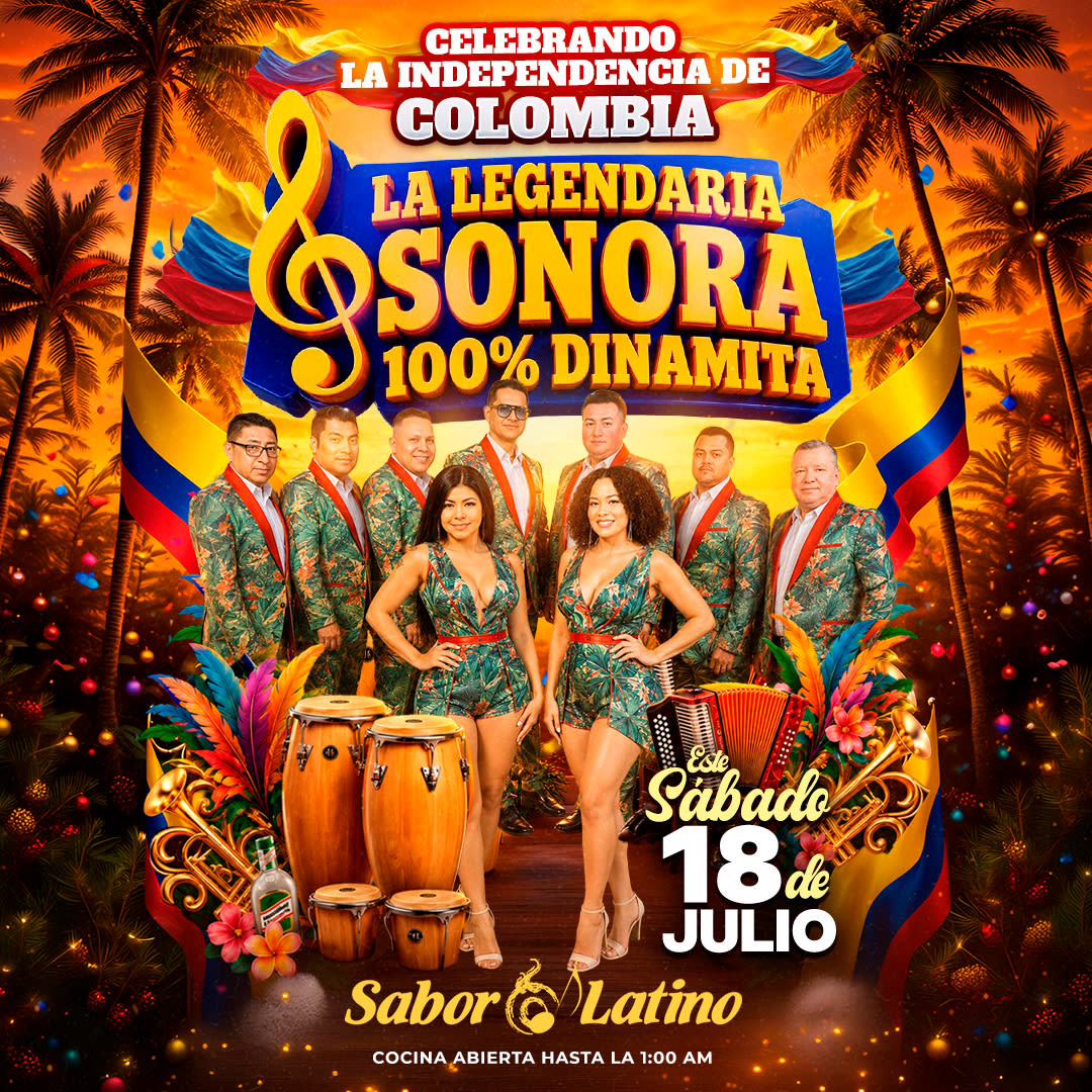 INDEPENDENCIA DE COLOMBIA CON LA LEGENDARIA SONORA 100% DINAMITA | Sabor Latino