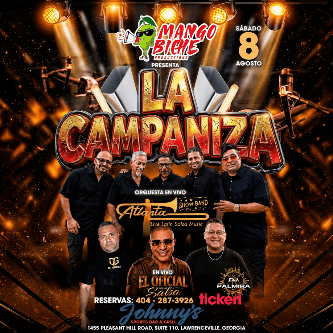 La Campaniza llega Atlanta Con el Official de La Salsa Pierre y Atlanta Show Band en vivo con Dj Palmira y Dj Grone en los controles