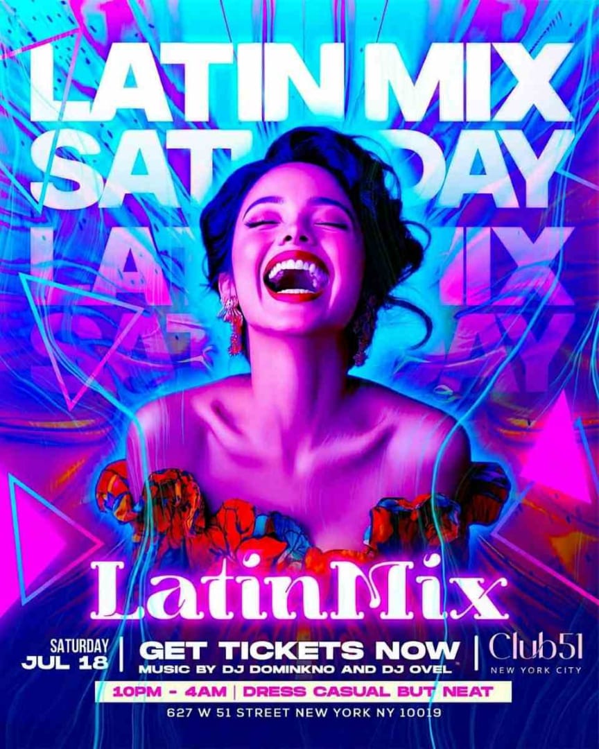 Latin Party NYC Saturday at Club 51 | Latin Mix | July 18 in New