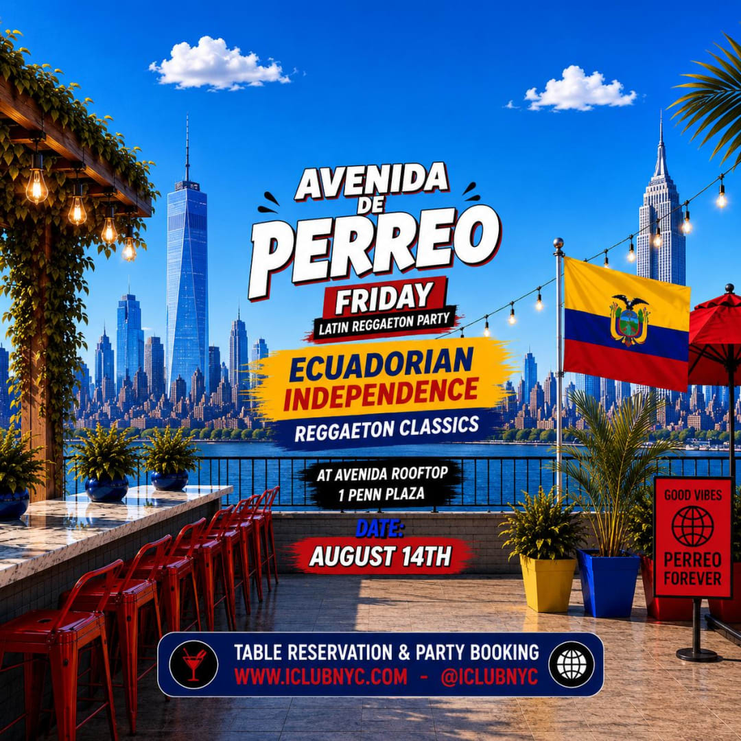 #1 ECUADORIAN INDEPENDENCE | FRIDAY LATIN REGGAETON PARTY @ PERREO AVENIDA