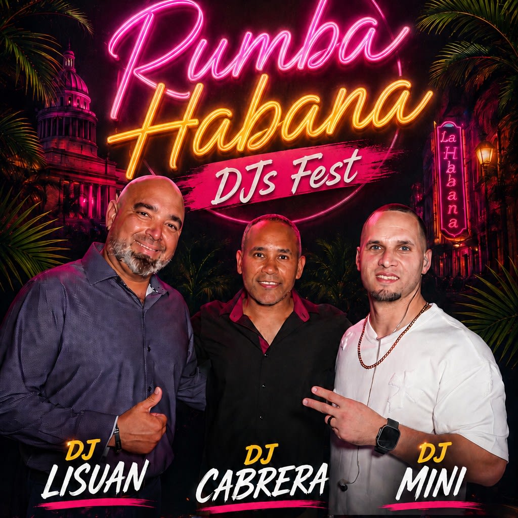Fiesta de DJs Rumba Habana
