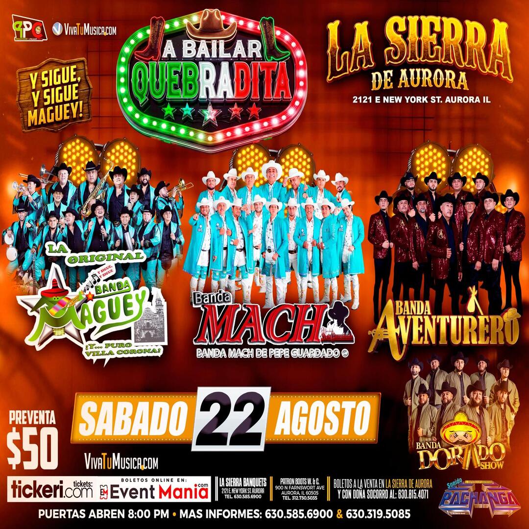 Banda Mach, Banda Aventurero, Banda Dorado Show and others in Aurora