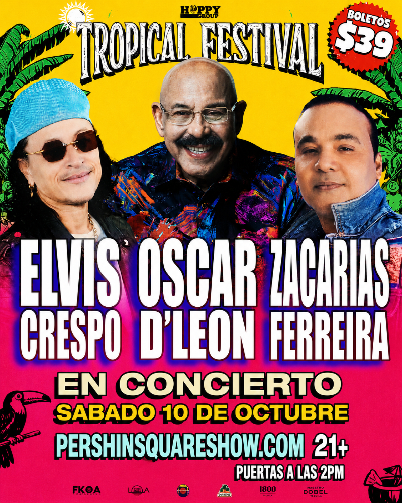 FEST TROPICAL: ¡Elvis Crespo, Oscar D'Leon, Zacarias Ferreira y más!