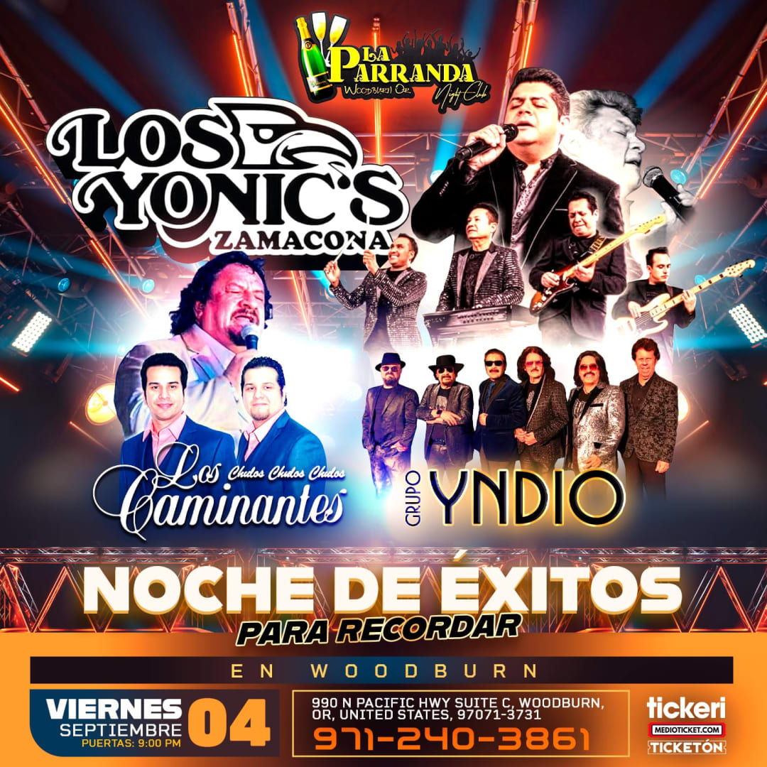 Los Yonics Zamacona, Los Caminantes y Crupo Yndio en Woodburn