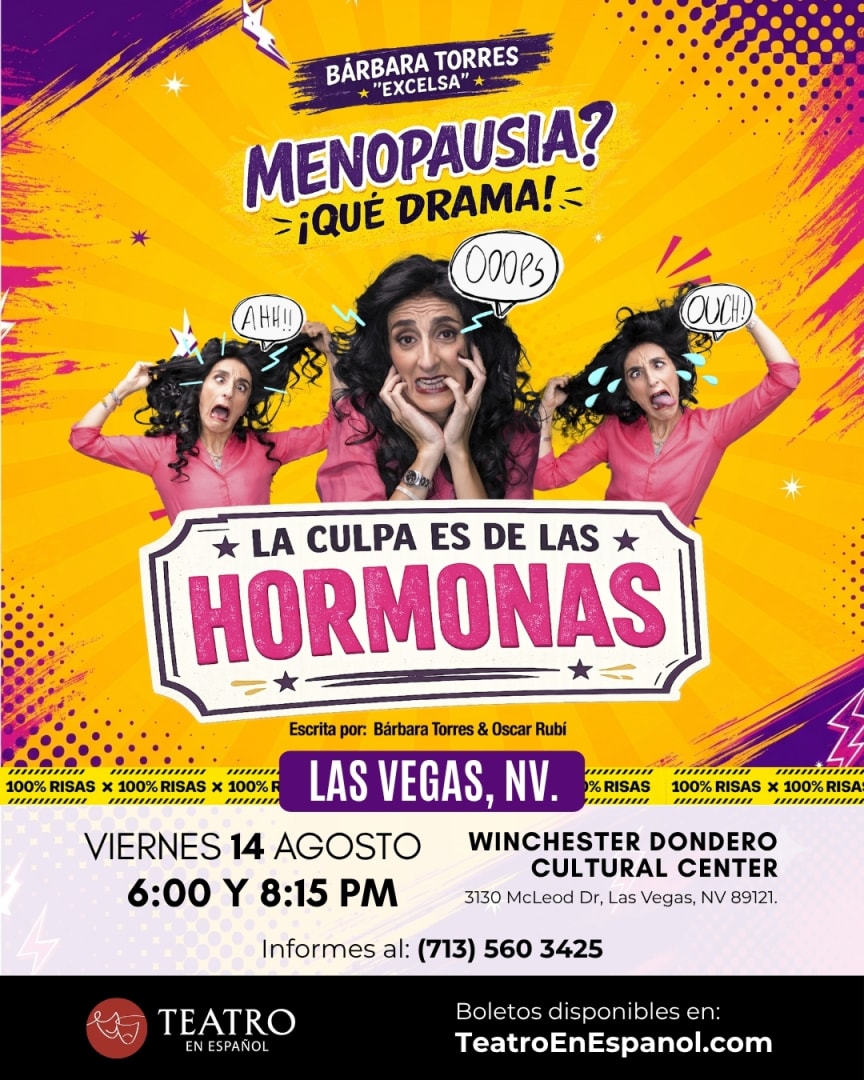 Menopausia, La culpa es de las hormonas, con Bárbara Torres en Las Vegas NV, 14 de agosto, 6 y 8:15 pm