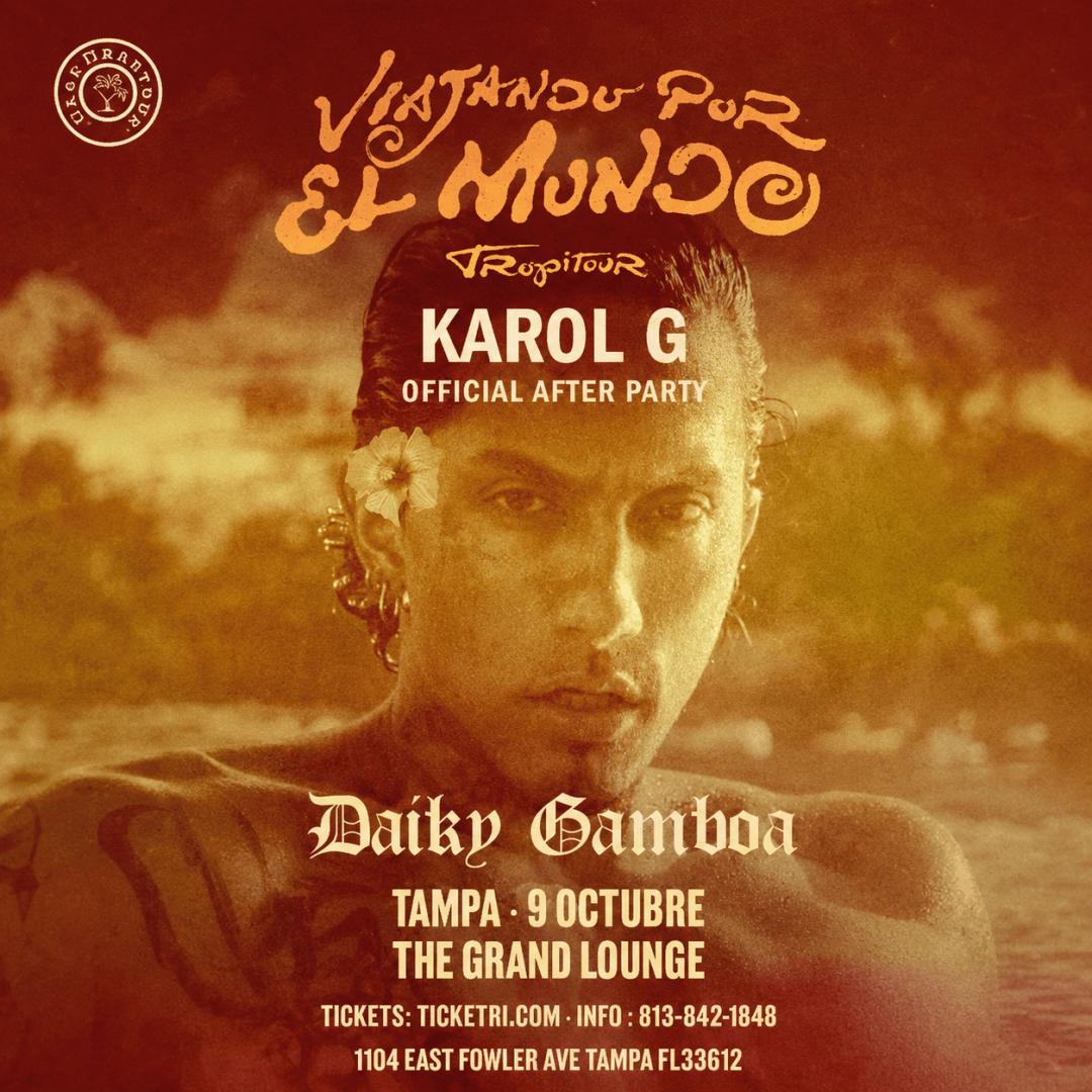 DAIKY GAMBOA EN TAMPA // AFTER PARTY OFICIAL DE KAROL G