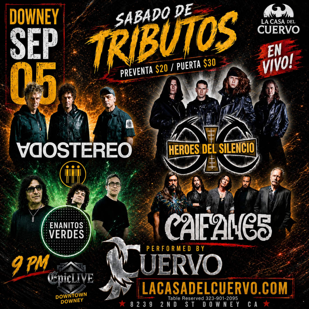 Heroes Del Silencio, Caifanes, Soda Stereo, Enanitos Verdes. Tributos En Vivo En Downey