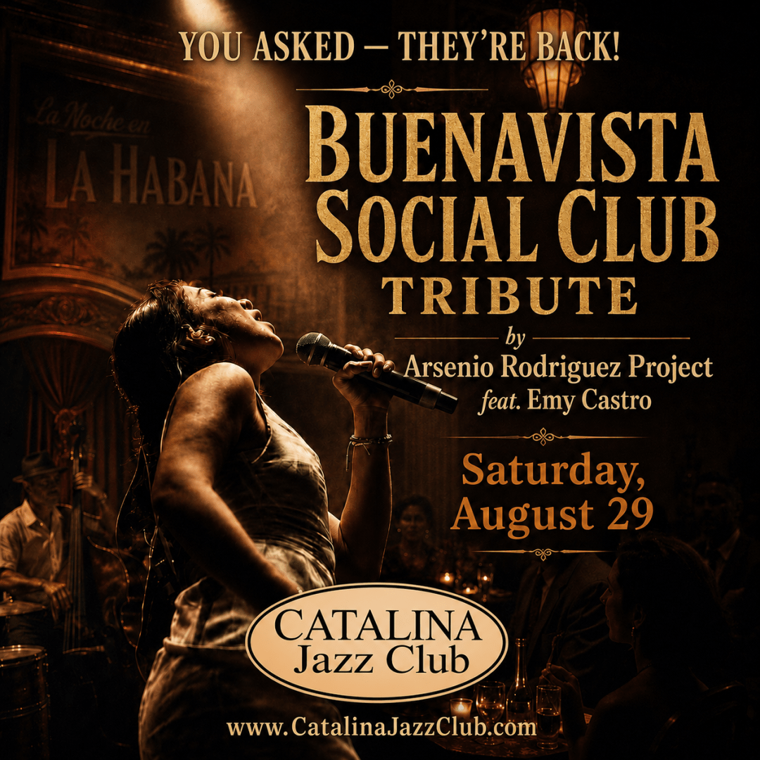 Arsenio Rodriguez Project - Tribute to Buena Vista Social Club at Catalina Jazz Club