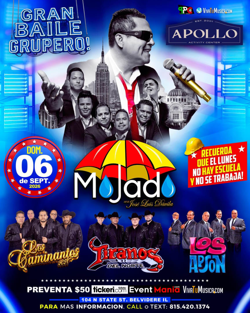 Gran Baile Grupero Mojado con José Luis Dávila, Los Caminantes, Tiranos del Norte y Los Apson en illinois