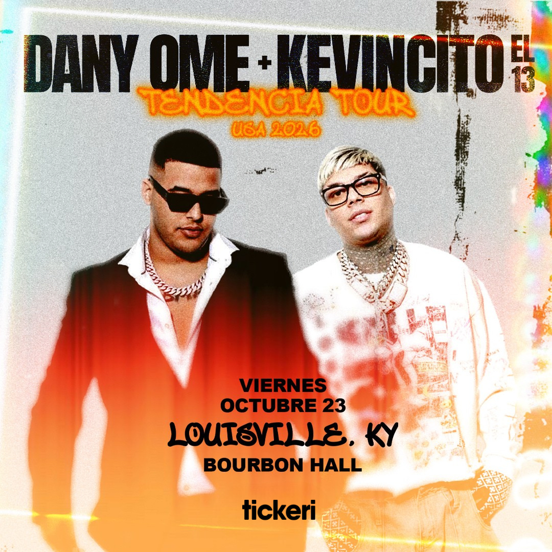 Dany Ome + Kevencito el 13 - Tendencias Tour