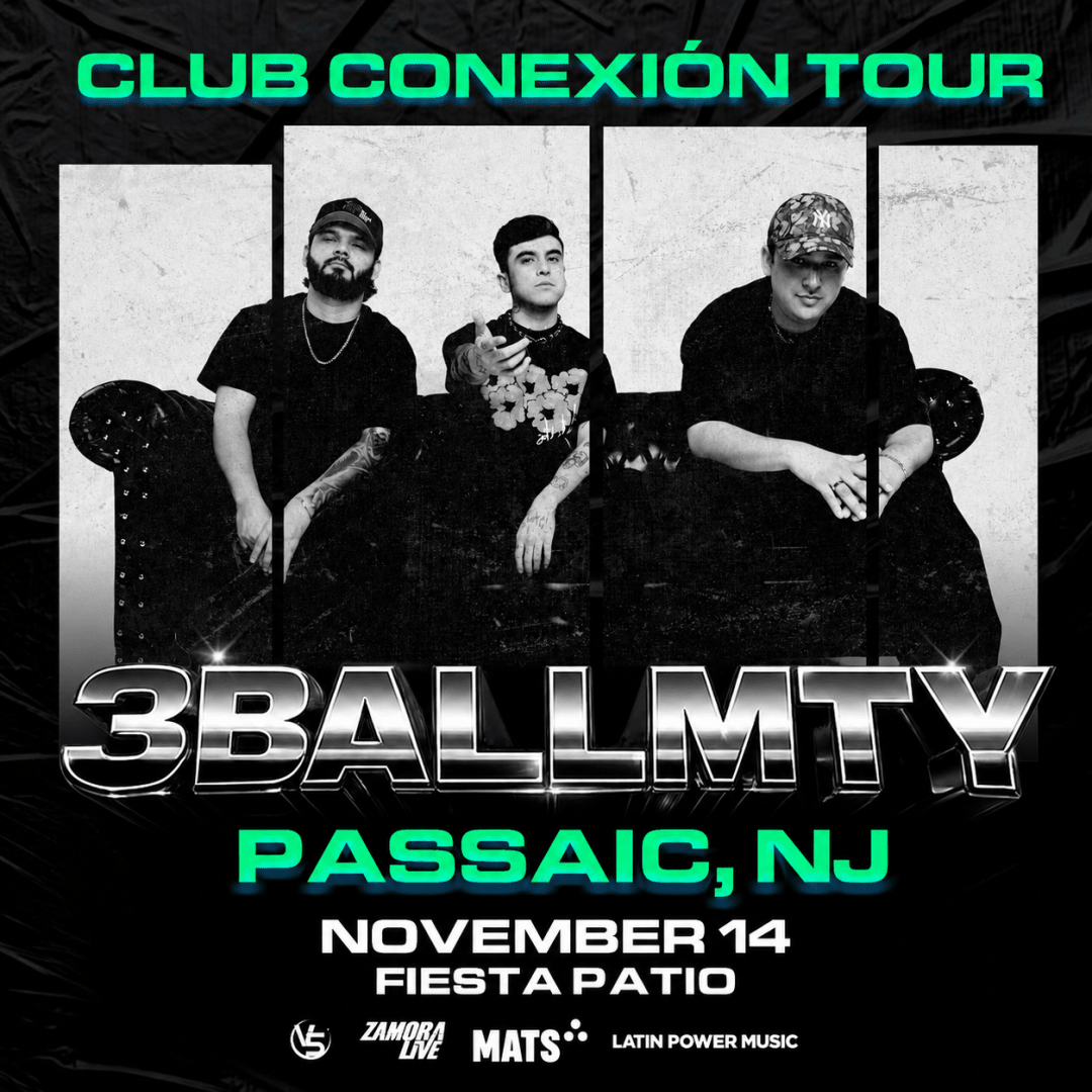 3BALLMTY | CLUB CONEXIÓN TOUR| PASSAIC, NJ