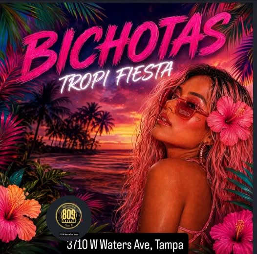 BICHOTAS TROPI FIESTA - AFTER PARTY TAMPA