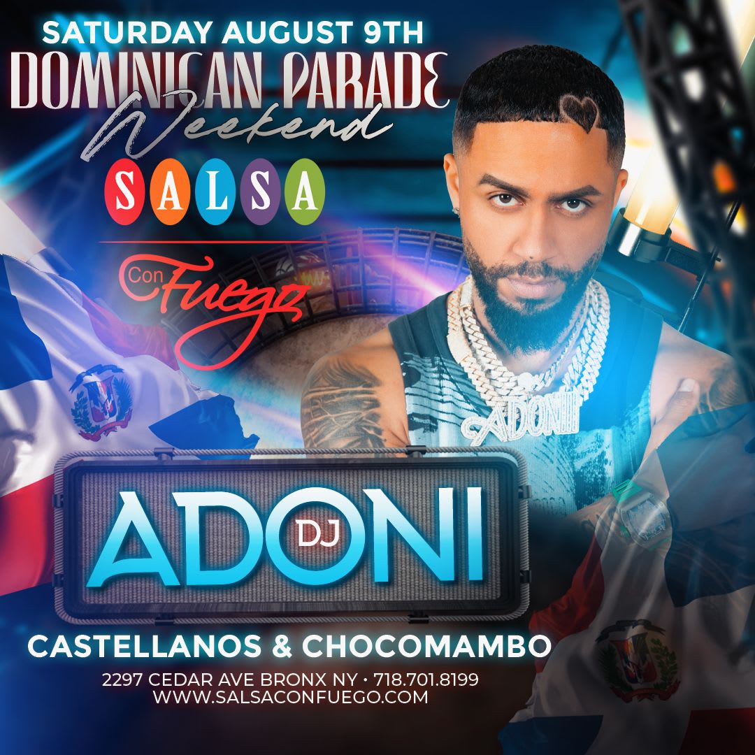 I LOVE SATURDAY'S PRESENT'S DJ ADONI LIVE! at SALSA CON FUEGO