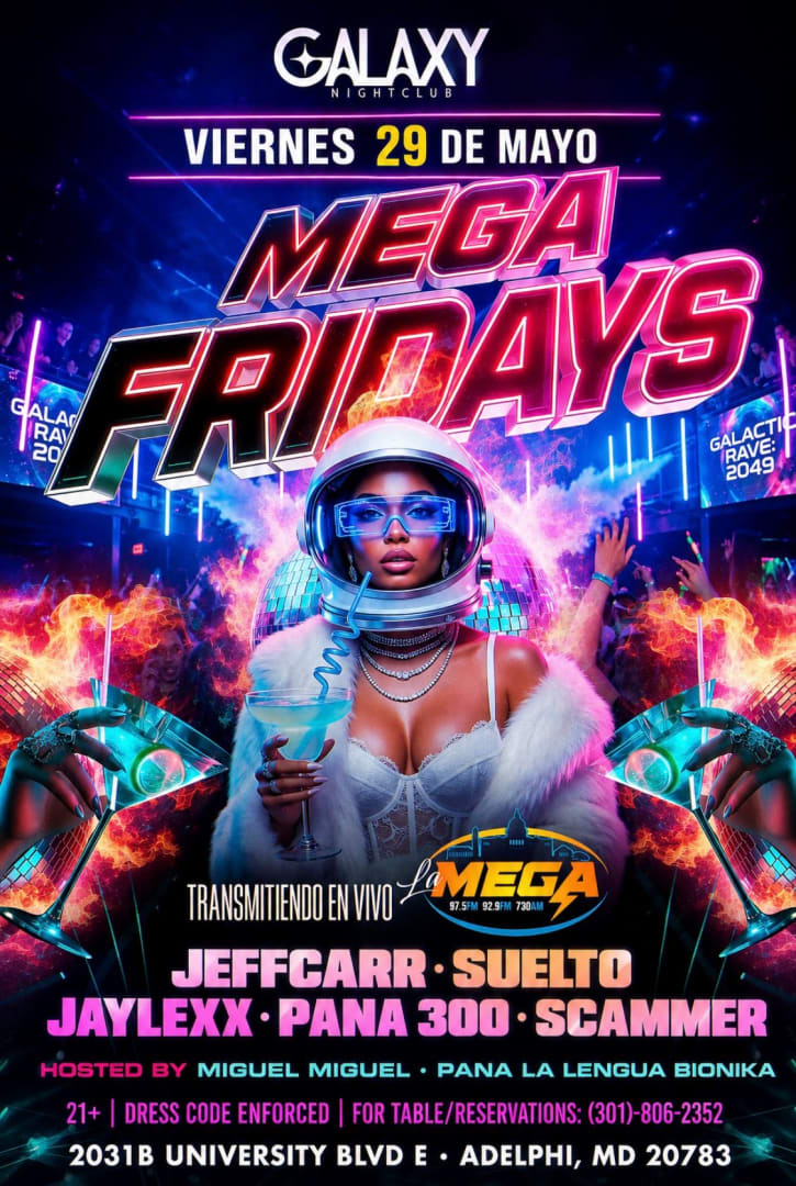 Mega Fridays at Galaxy Night Club! in Hyattsville - Tickets 2026