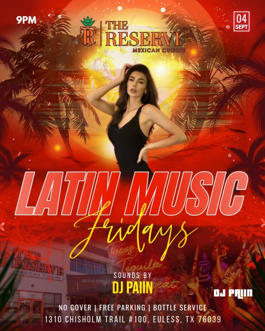 T.'Domingo’s Funckiana' ex.Jerry Domingo 🎶🔥 LATIN FRIDAYS AT THE RESERVE WITH DJ PAIIN! 🔥🎶 in Euless