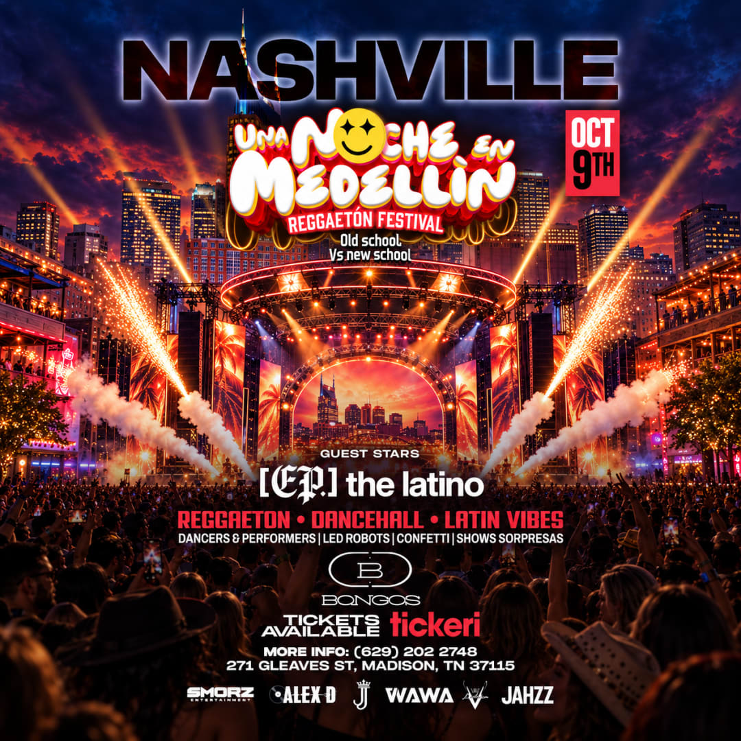 UNA NOCHE EN MEDELLIN | Nashville Reggaeton Fest