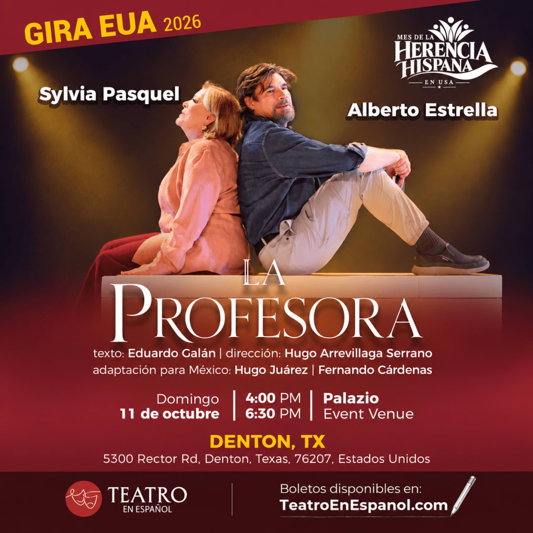 La Profesora, sensacional obra teatral con Sylvia Pasquel y Alberto Estrella en Denton TX, 11 de Octubre. 1ra funcion