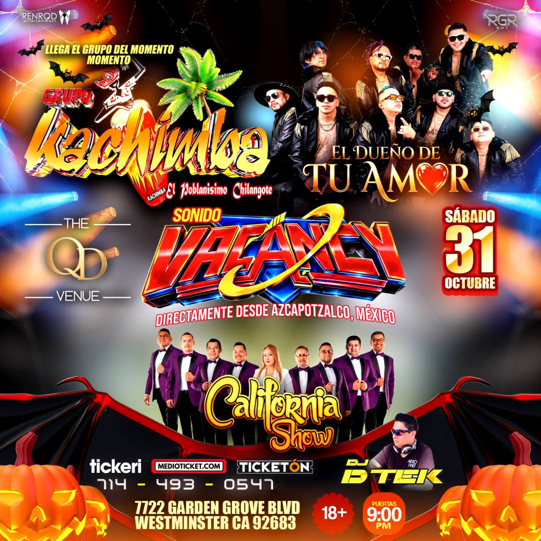 Grupo Kachimba, Sonido Vacancy & California Show