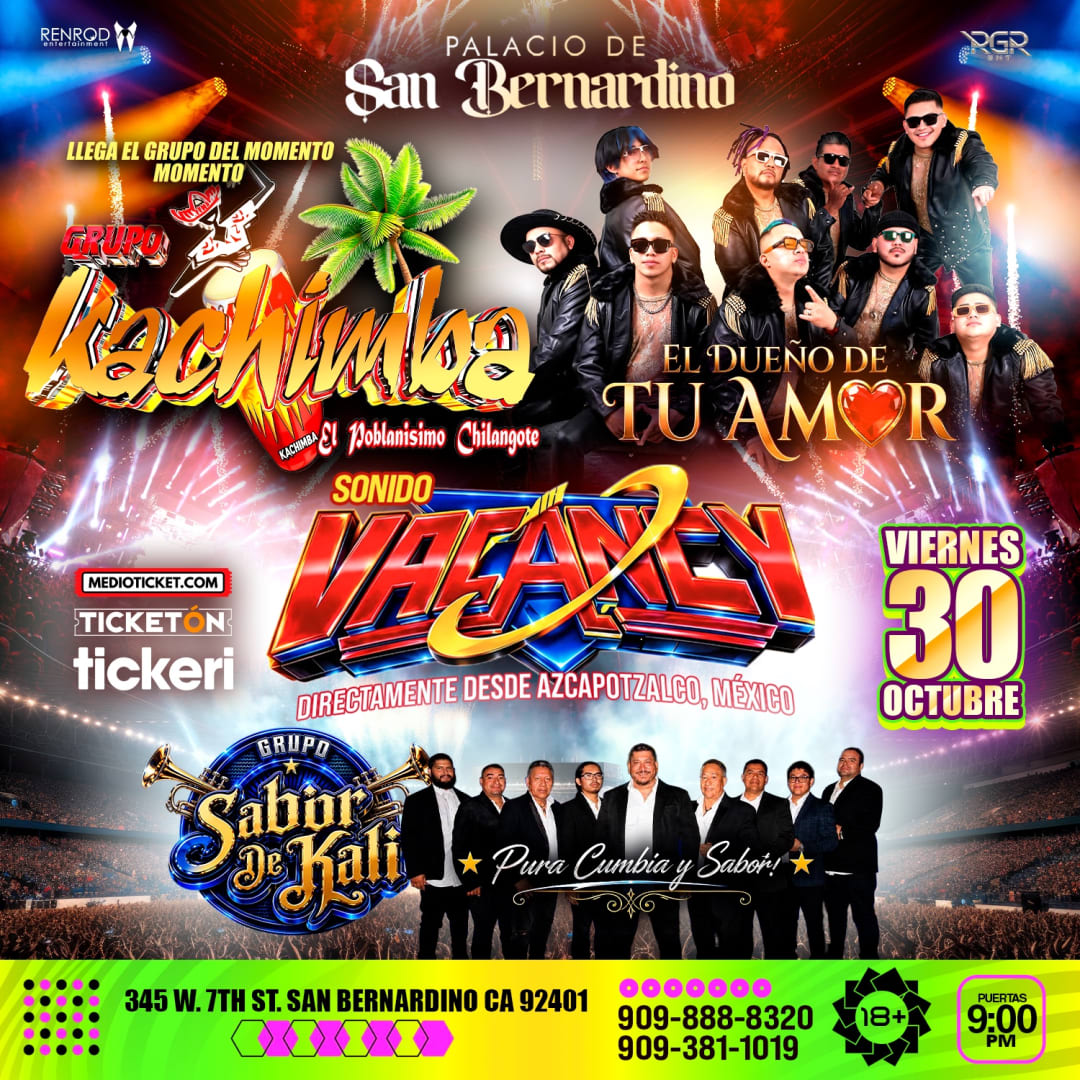 Grupo Kachimba, Sonido Vacancy & Grupo Sabor de Kali – San Bernardino