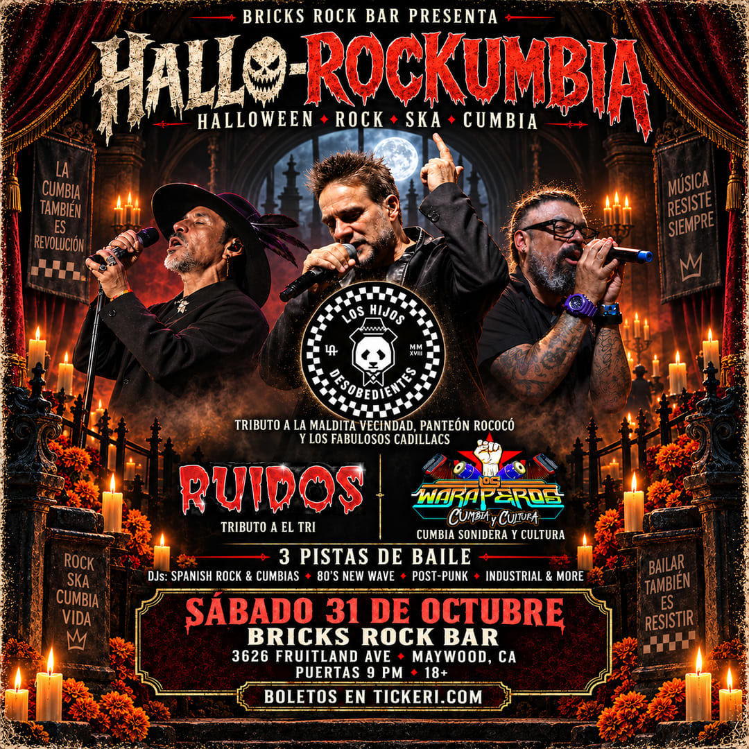 HALLO-ROCKUMBIA EN BRICKS CON LOS HIJOS DESOBEDIENTES, RUIDOS Y LOS WARAPEROS