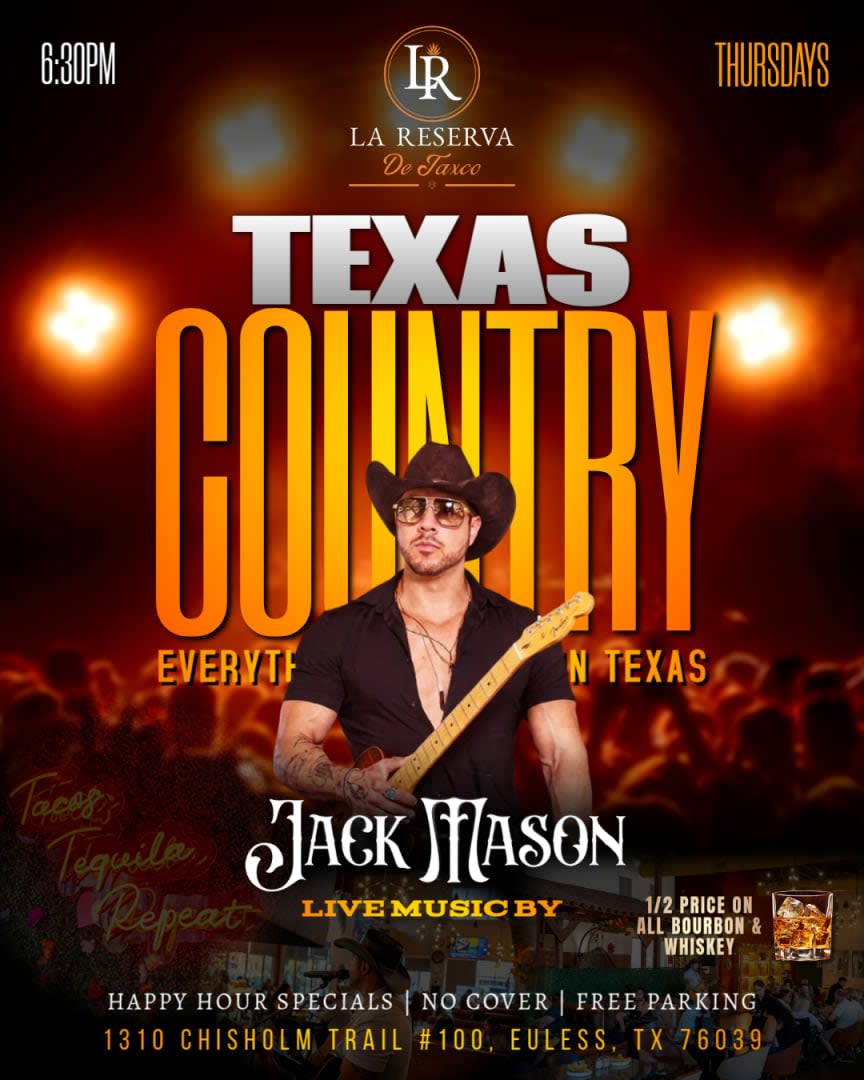 🎶🔥 TEXAS THURSDAYS AT THE RESERVE WITH JACK MASON! 🔥🎶
