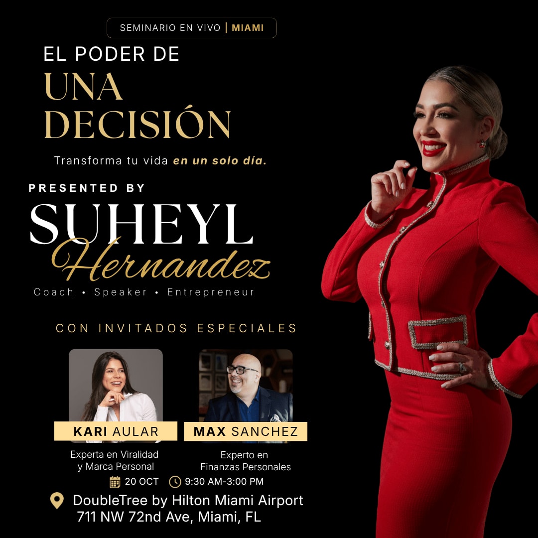 El Poder De Una Decision con Suheyl Hernandez