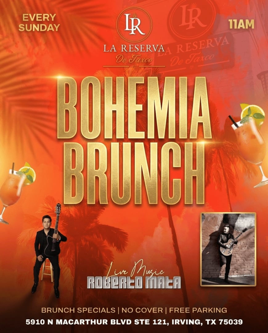 🎶🔥 BOHEMIA SUNDAY BRUNCH AT THE RESERVE EULESS WITH ROBERTO MATA! 🔥🎶