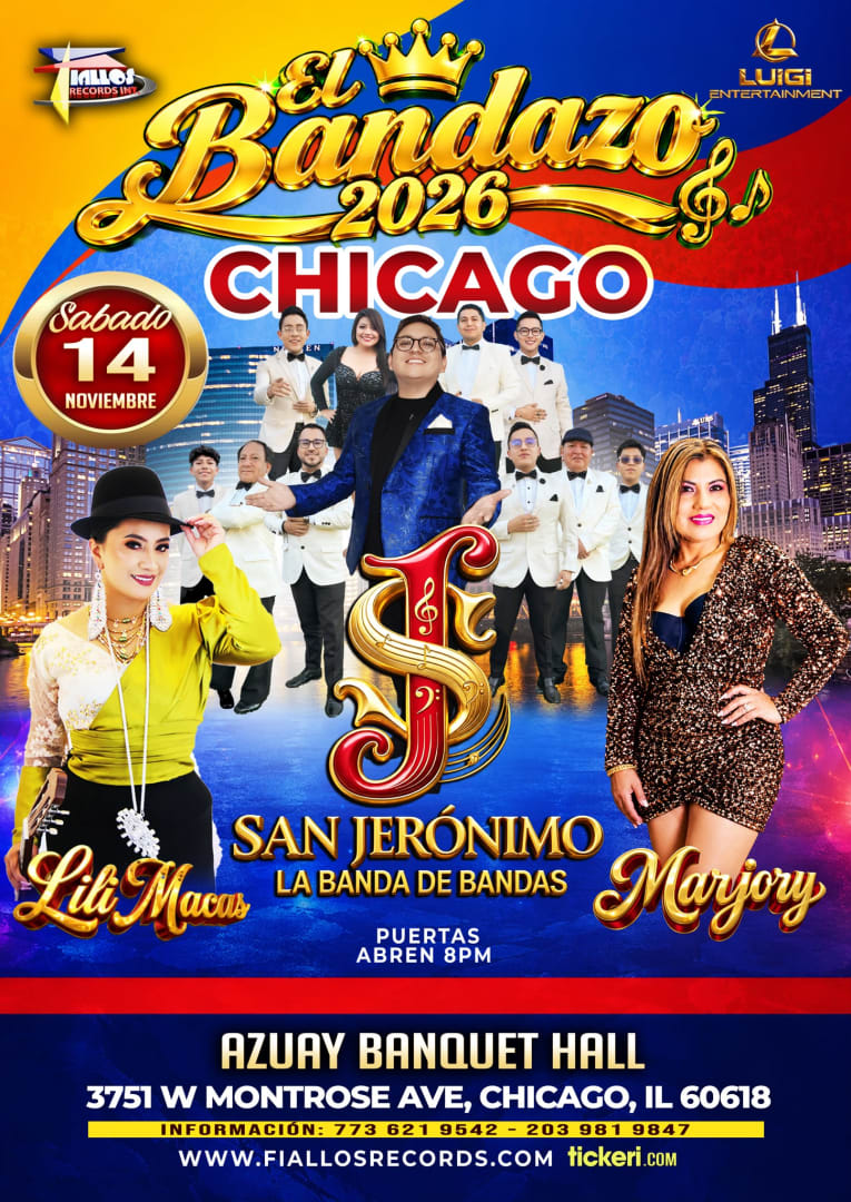 CHICAGO l LLEGA EL BANDAZO 2026 CON LA SAN JERONIMO LA BANDA DE BANDAS -MARJORY-LILI MACAS (EN CONCIERTO)