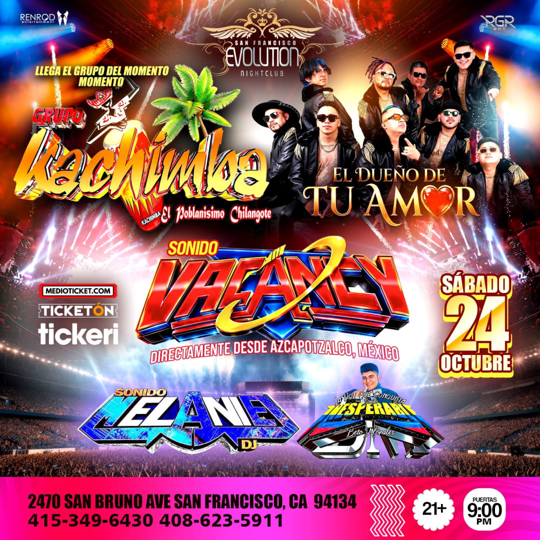Grupo Kachimba, El Dueño de tu Amor & Sonido Vacancy en San Francisco
