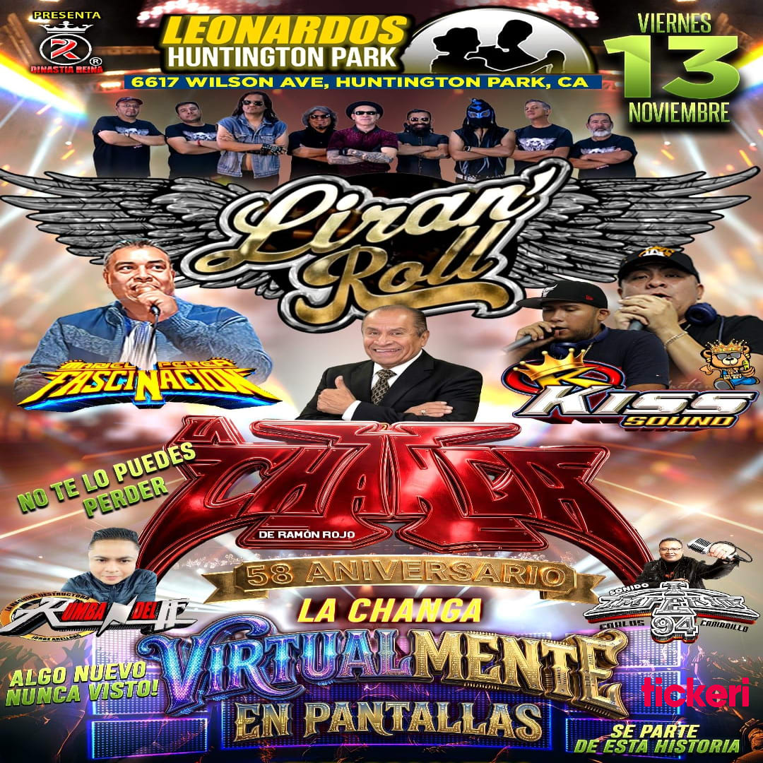 Liran Roll, Fascinacion , La Changa Virtualmente en Pantallas en Huntington Park Ca