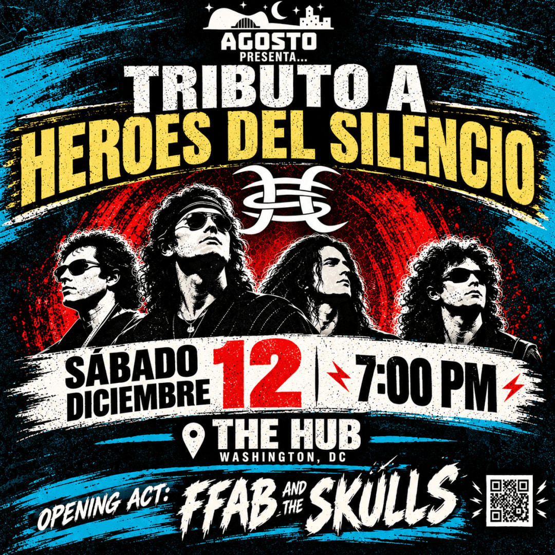 Tributo a HEROES DEL SILENCIO & FFab and the Skulls-Washington Dc- The Palisades Hub