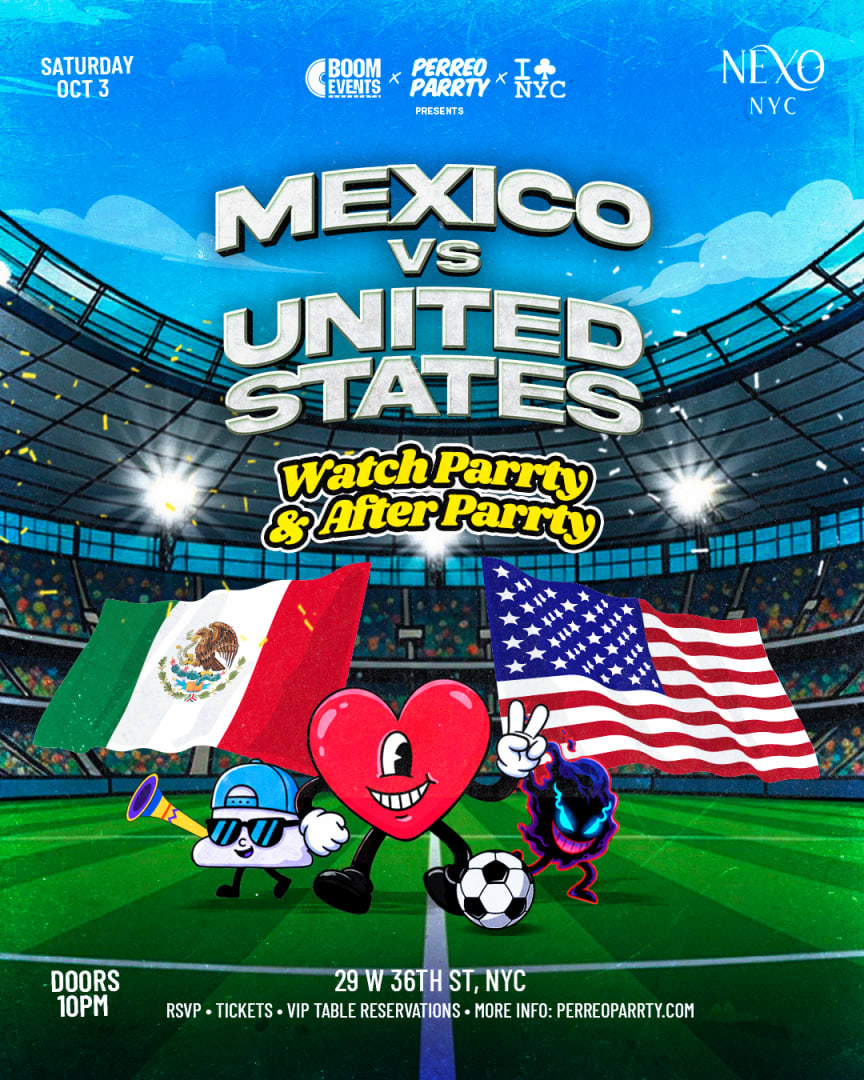 Mexico vs United States Soccer Watch Parrty & After Parrty at NEXO
