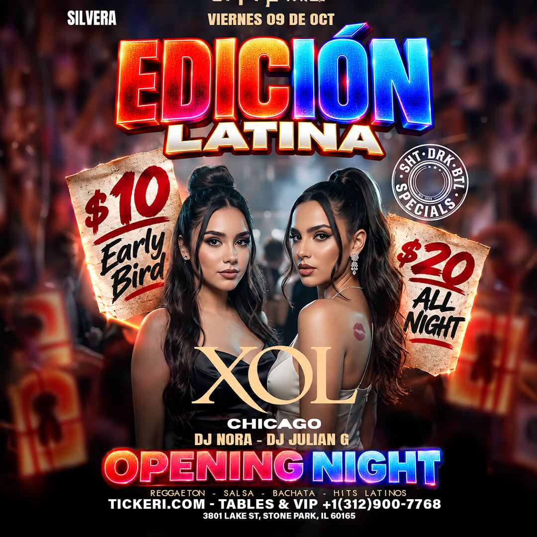 EDICIÓN LATINA- XOL CHICAGO