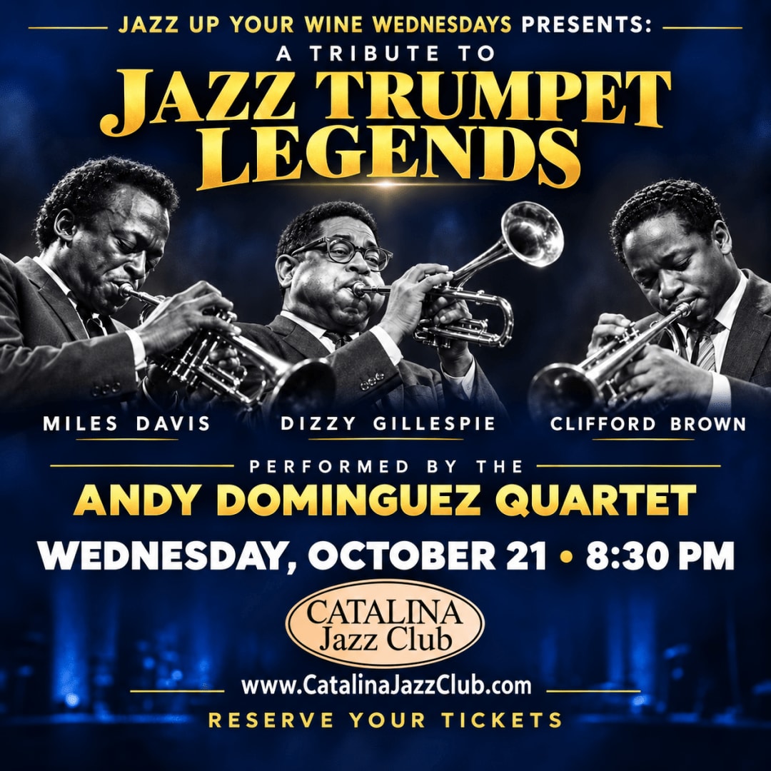 Jazz Up Your Wine Wednesdays Presents: A TRIBUTE TO JAZZ TRUMPET LEGENDS! By The Andy Dominguez Quartet