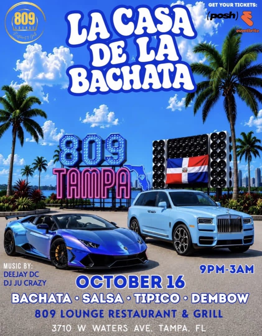 TAMPA'S BIGGEST BACHATA PARTY • La Casa de la BachataTM @ 809 Lounge & Grill