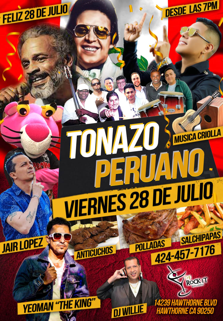 Event - Feliz 28 De Julio Fiestas Patrias Peruanas Orquesta de Salsa en Vivo Musica Criolla en Vivo y La Rica Comida Peruana - Hawthorne, California - July 28, 2023 | concert tickets
