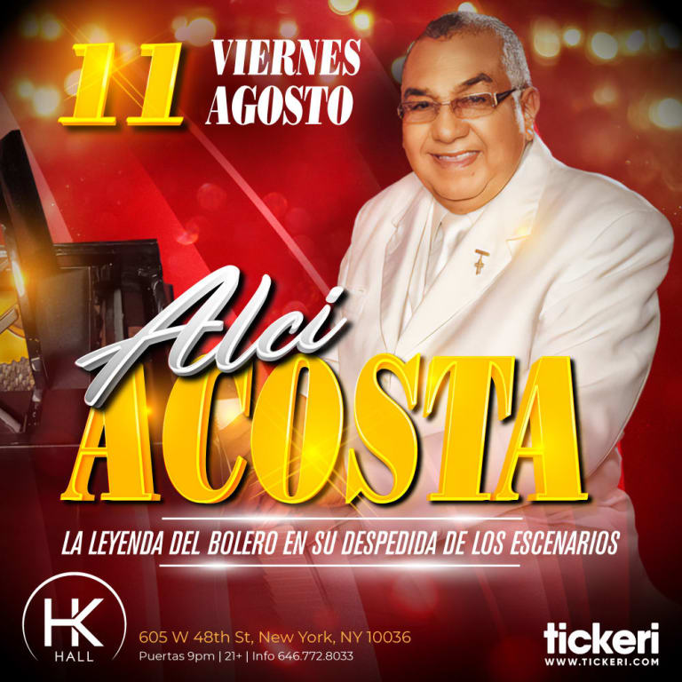 Event - DESPEDIDA DE ALCI ACOSTA EN VIVO EN NEW YORK - New York, New York - August 11, 2023 | concert tickets