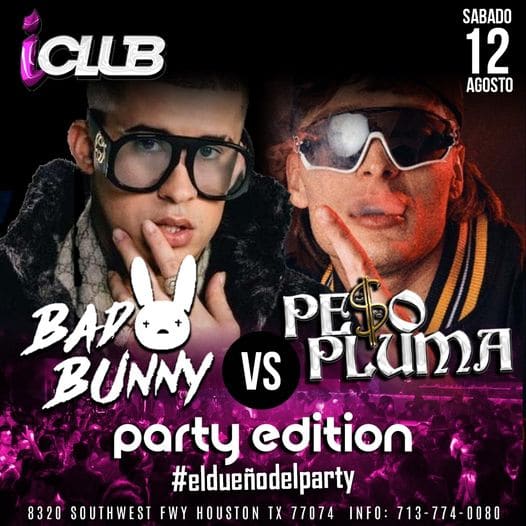 Event - BAD BUNNY VS PESO PLUMA , PARTY EDITION ! - Houston, Texas - August 12, 2023 | concert tickets