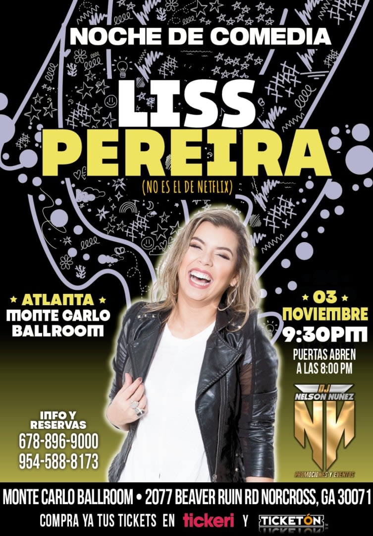Event - LISS PEREIRA (NO ES EL DE NETFLIX ) *****CANCELED***** - Norcross, Georgia - November 3, 2023 | concert tickets