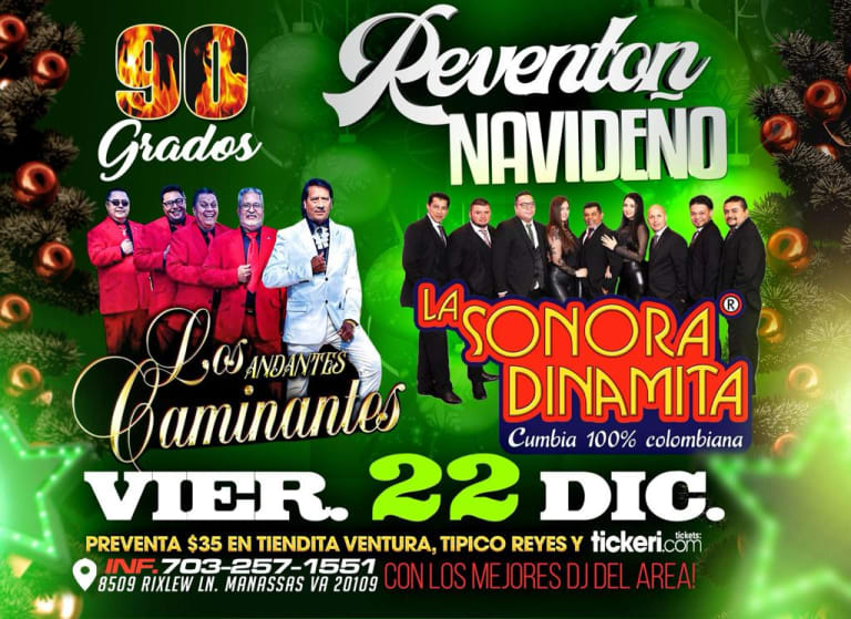Event - NOVENTA GRADOS PRESENTA REVENTON NAVIDEÑO CON LOS ANDANTES CAMINANTES Y LA SONORA DINAMITA - Manassas, Virginia - 22 de diciembre de 2023 | concert tickets