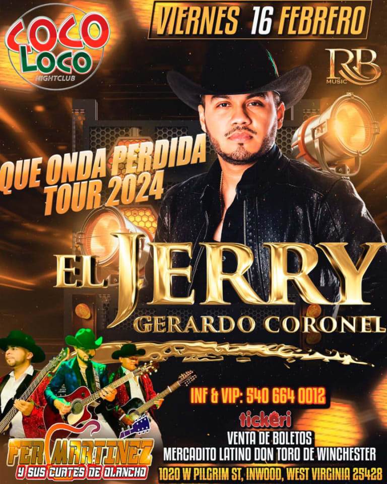 Event - GERARDO CORONEL EL JERRY VIERNES 16 DE FEBRERO  - Inwood, West Virginia - February 16, 2024 | concert tickets