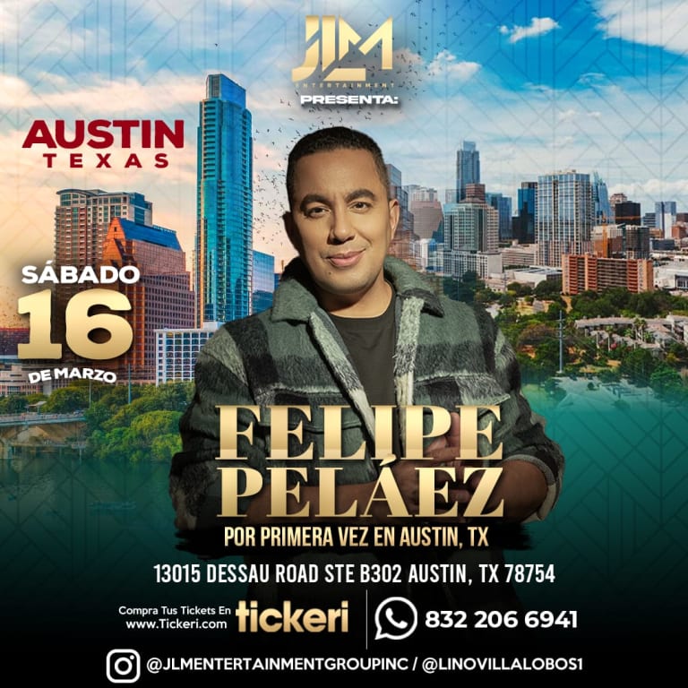 Event - FELIPE PELAEZ ¡EN CONCIERO! - POR PRIMERA VEZ EN AUSTIN, TX. - Austin, Texas - March 16, 2024 | concert tickets